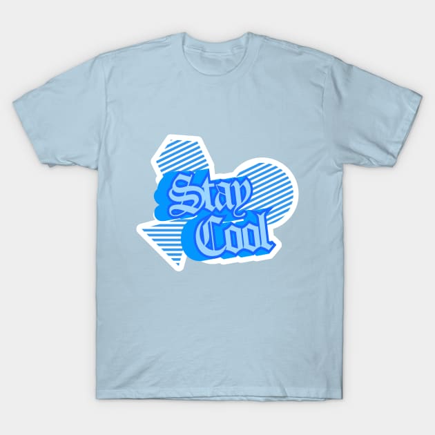 Stay Cool T-Shirt by Nomich